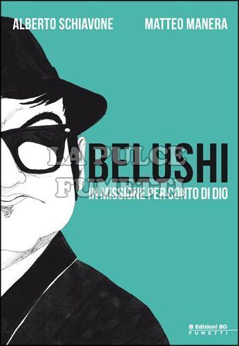 BELUSHI - IN MISSIONE PER CONTO DI DIO